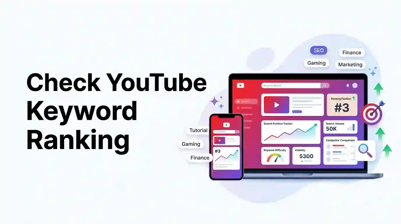 How to Check YouTube Keyword Ranking: A Complete Beginner's Guide (2026)